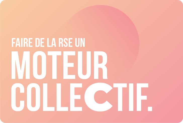 La culture RSE : un levier de transformation interne