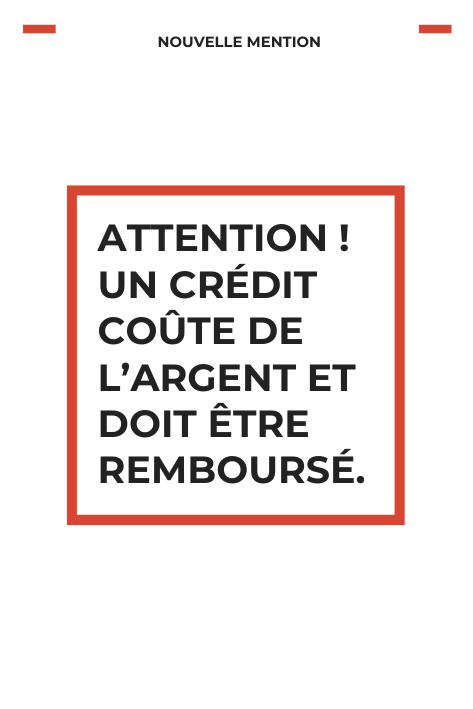 Renforcement des règles de publicité et de distribution des crédits à la consommation